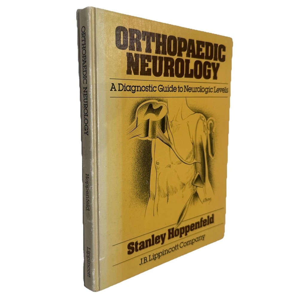Orthopaedic Neurology : A Diagnostic Guide to Neurologic Levels (1977 Hardcover)
